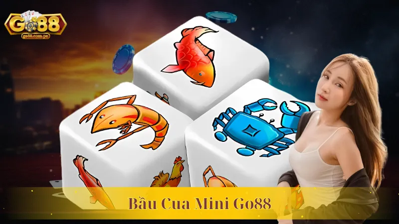 Bầu Cua Mini Go88