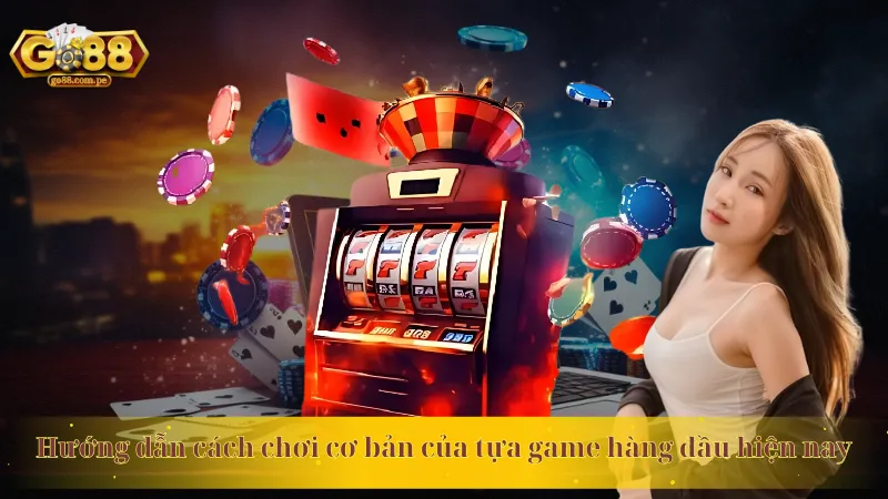 Hướng dẫn cách chơi cơ bản của tựa game hàng đầu hiện nay