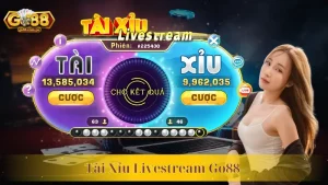 Tài Xỉu Livestream Go88